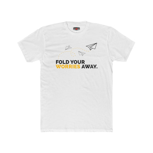Paper Plane Tee — "Fold Your Worries Away" Cotton Crew Shirt