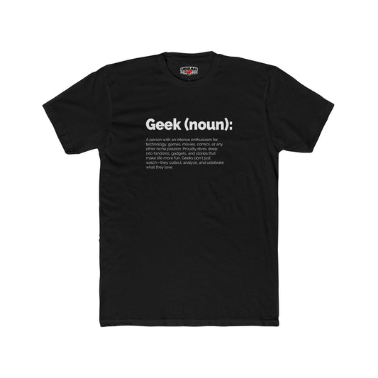 Geek (noun) Definition T-Shirt — Funny Nerd Definition Tee for Gamers & Tech Lovers
