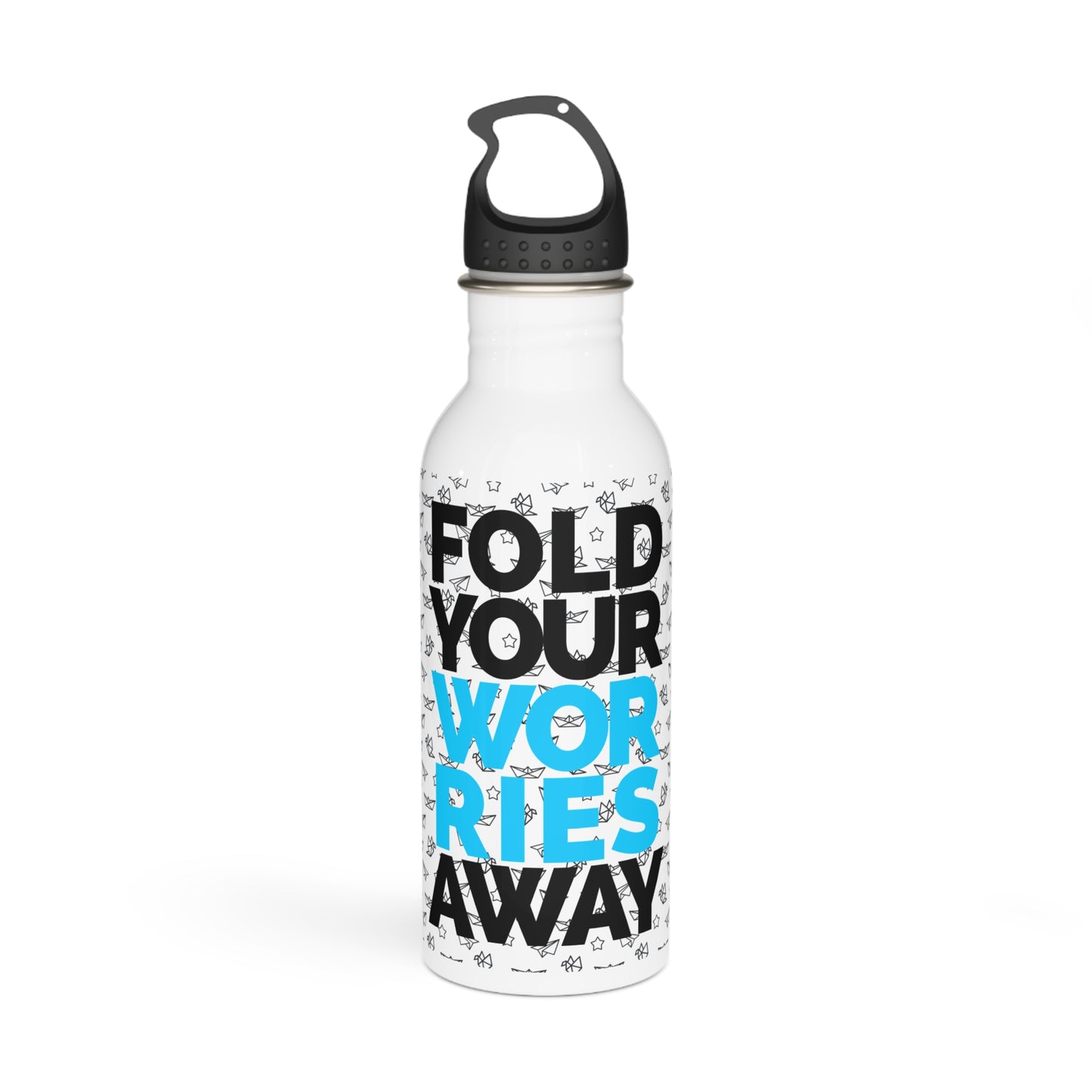 Fold Your Worries Away Stainless Steel Water Bottle — Inspirational Travel Bottle