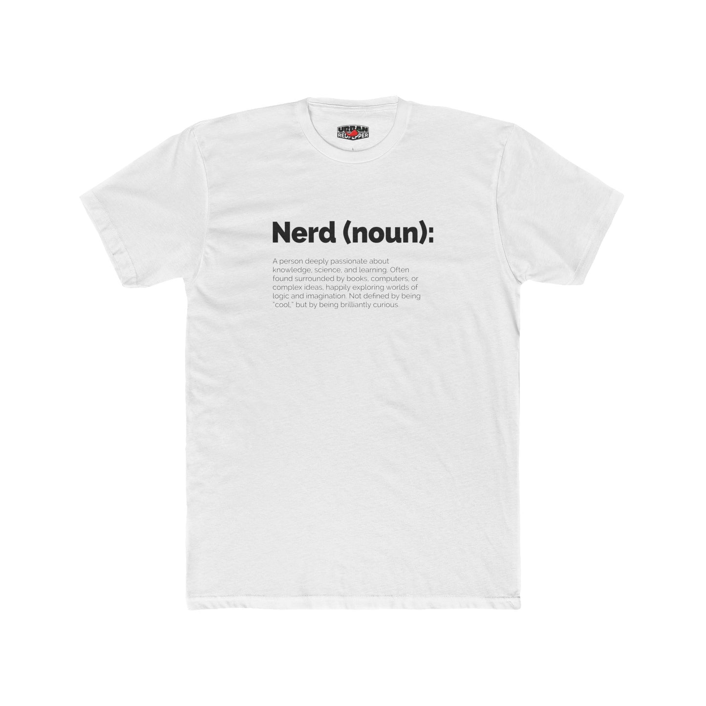 Nerd (noun) Definition T-Shirt — Funny Geek Definition Tee