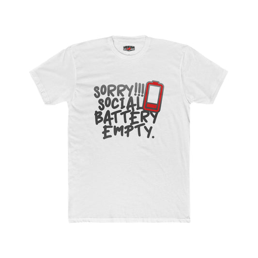 Sorry! Social Battery Empty T‑Shirt — Funny Introvert Graphic Tee