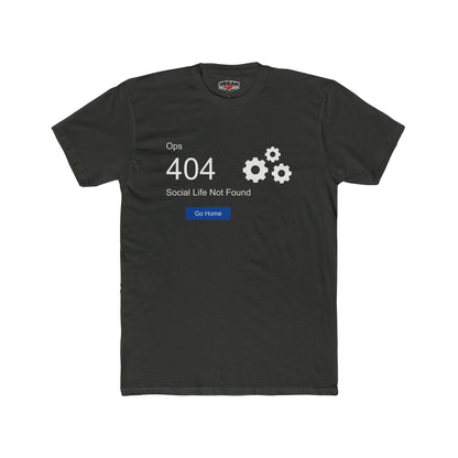 404 Social Life Not Found T-Shirt – Funny Geek Tech Tee