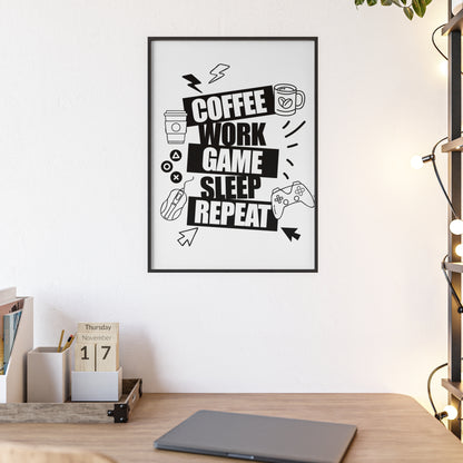 Coffee Work Game Sleep Repeat Poster — Framed Wall Art for Gamers & Office
