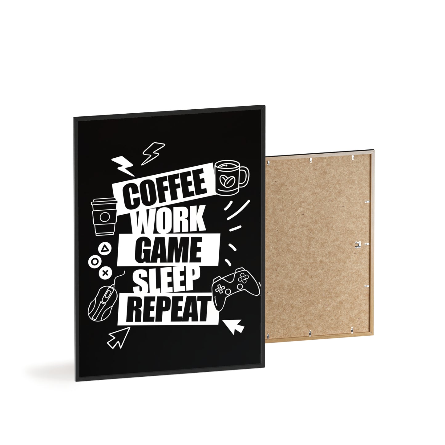 Coffee Work Game Sleep Repeat Poster — Framed Gamer Wall Art